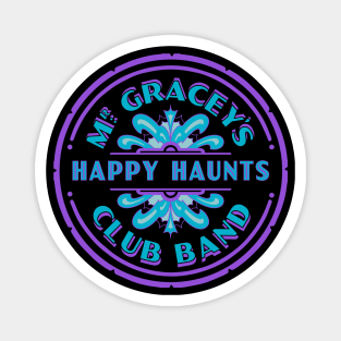 Mr. Gracey's Happy Haunts Club Band Magnet